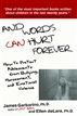 And Words Can Hurt Forever