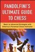 Pandolfini's Ultimate Guide to Chess