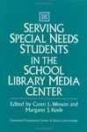 Serving Special Needs Students In The School Library Media Center