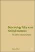Biotechnology Policy across National Boundaries