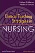 Clinical Teaching Strategies in Nursing
