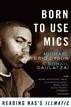 Born to Use Mics