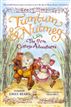 Tumtum & Nutmeg: The Rose Cottage Tales