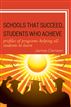 Schools That Succeed, Students Who Achieve