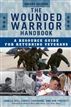 The Wounded Warrior Handbook