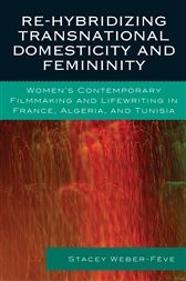 Re-hybridizing Transnational Domesticity and Femininity