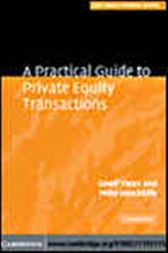 A Practical Guide to Private Equity Transactions