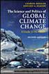 The Science and Politics of Global Climate Change