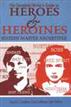 Complete Writer's Guide to Heroes and Heroines