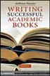 Writing Successful Academic Books