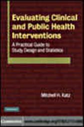 Evaluating Clinical and Public Health Interventions