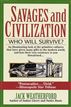 Savages and Civilization