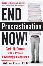 End Procrastination Now!: Get it Done with a Proven Psychological Approach