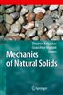 Mechanics of Natural Solids