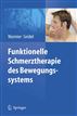 Funktionelle Schmerztherapie des Bewegungssystems (German Edition)