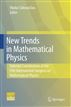 New Trends in Mathematical Physics