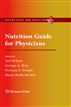 Nutrition Guide for Physicians