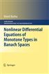 Nonlinear Differential Equations of Monotone Types in Banach Spaces