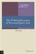 The Political Economy of Personal Injury Law