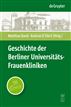 Geschichte der Berliner Universitäts-Frauenkliniken