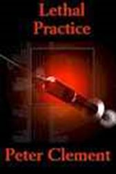 Lethal Practice