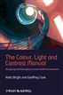 The Colour, Light and Contrast Manual