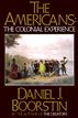 The Americans: The Colonial Experience