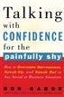 Talking with Confidence for the Painfully Shy