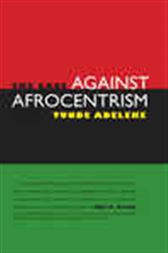 The Case against Afrocentrism