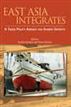 East Asia Integrates
