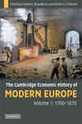 The Cambridge Economic History of Modern Europe, 1