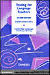 Testing for Language Teachers