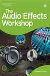 The Audio Effects Workshop