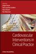 Cardiovascular Interventions in Clinical Practice