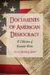 Documents of American Democracy