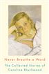 Never Breathe a Word