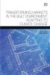 Transforming Markets in the Built Environment