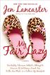 My Fair Lazy