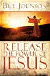 Release the Power of Jesus