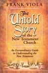 The Untold Story of the New Testament Church