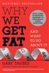 Why We Get Fat