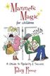 Manners Magic for Children