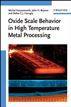Oxide Scale Behavior in High Temperature Metal Processing
