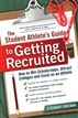 The Student Athlete's Guide to Getting Recruited