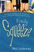 Family Squeeze