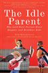 The Idle Parent