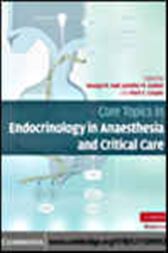 Core Topics in Endocrinology in Anaesthesia and Critical Care