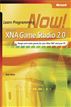 Microsoft® XNA® Game Studio 2.0: Learn Programming Now!