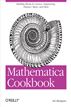 Mathematica Cookbook