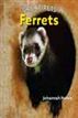 Great Pets: Ferrets